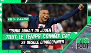 PSG 5-0 Ajaccio : "Paris aurait dû jouer tout le temps comme ça", se désole Charbonnier