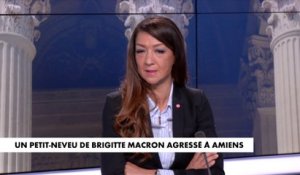 Sabrina Agresti-Roubache sur l’agression du petit-neveu de Brigitte Macron à Amiens : «Il ne faut plus rien laisser passer»