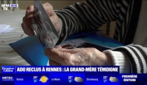 Adolescent reclus à Rennes: la grand-mère témoigne