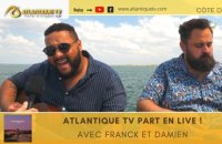 Atlantique TV part en live avec Franck et Damien