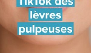 La recette TikTok des lèvres pulpeuses