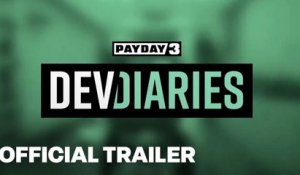 PAYDAY 3 | Dev Diary | Episode 1: It's PAYDAY