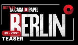 BERLÍN créée par Álex Pina Avec Pedro Alonso, Michelle Jenner, Tristán Ulloa : teaser [HD-VOST] | En décembre sur Netflix
