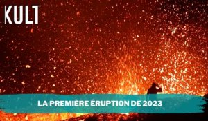 La première éruption de 2023 / Le volcan offre sa première éruption de l’année