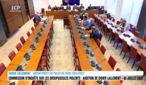 Audition à l'Assemblée nationale - Commission d'enquête sur les groupuscules violents : audition de Didier Lallement