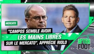 PSG : "Campos semble avoir les mains libres sur le mercato", apprécie Riolo