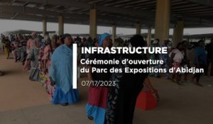 INFRASTRUCTURE: Cérémonie d'ouverture du Parc des Expositions d'Abidjan