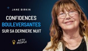 Mort de Jane Birkin : Révélations poignantes sur la dernière nuit de la chanteuse