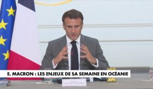 E.Macron : les enjeux de sa semaine en Océanie