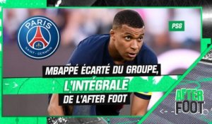 PSG : Mbappé écarté du groupe, l'intégrale de l'After Foot (édition spéciale)