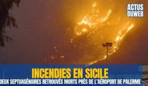 Incendies en Sicile: deux septuagénaires retrouvés morts près de l’aéroport de Palerme