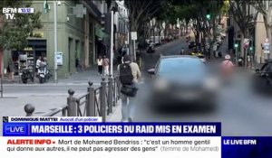 "Il a des regrets", assure l'avocat d'un des policiers mis en examen dans le cadre de la mort de Mohamed Bendriss