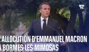 L'allocution d'Emmanuel Macron à Bormes-les-Mimosas