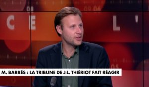 L'édito d'Alexandre Devecchio : «Maurice Barrès : la tribune de Jean-Louis Thiériot fait réagir»