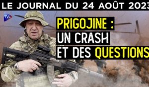 Mort de Prigojine : un crash et des questions - JT du jeudi 24 août 2023