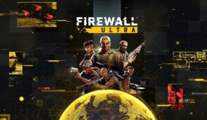 Firewall Ultra - Bande-annonce de lancement
