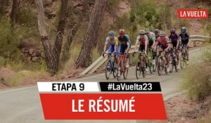Le Résumé Long - Étape 9 - La Vuelta 2023