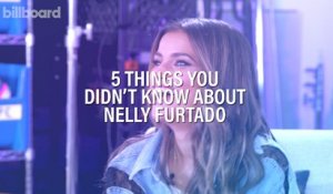 Here Are Five Things You Didn't Know About Nelly Furtado | Billboard