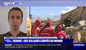 Séisme au Maroc: "Il y a des probabilités encore importantes de trouver des gens vivants" selon Samuel Auclair (Bureau de Recherches Géologiques et Minières)