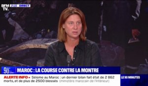 Séisme au Maroc: "On est en train d'évaluer les besoins", indique Isabelle Defourny (présidente de "Médecins Sans Frontières France")