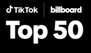 TikTok & Billboard Partner to Launch TikTok Billboard Top 50 Chart | Billboard News