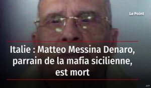 Italie : Matteo Messina Denaro, parrain de la mafia sicilienne, est mort