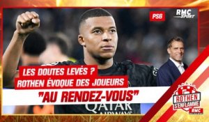 PSG : Les doutes levés ? Rothen évoque des joueurs parisiens "au rendez-vous"