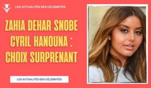 Zahia Dehar Choix Controversé entre Hanouna et Barthès"