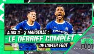 Ajax 3-3 Marseille : le débrief complet de l'After foot
