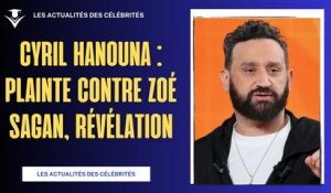 Cyril Hanouna : Plainte contre Zoé Sagan, Relation avec Lola Marandel