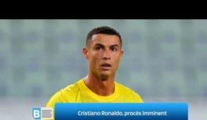 Cristiano Ronaldo, procès imminent