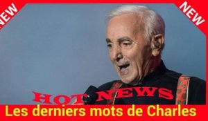 Les derniers mots de Charles Aznavour à son ami Michel LeebIls ont passé la dernière journée de