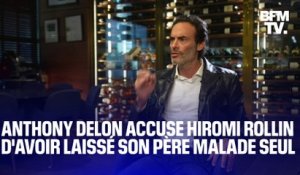 Anthony Delon affirme qu'Hiromi Rollin "laissait son père" seul malgré le manque d'autonomie de l'acteur