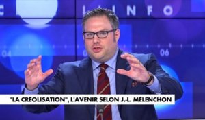 L'édito de Mathieu Bock-Côté : «La créolisation, l'avenir selon Jean-Luc Mélenchon»