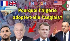 L'Algérie: souhaite désormais que plus de citoyens apprennent l’anglais