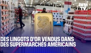 Des lingots d’or sont vendus dans des supermarchés américains