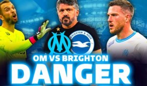  OM - Brighton : le match de tous les dangers ? L'analyse