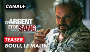 D'Argent et de Sang | Teaser "Bouli, le malin"