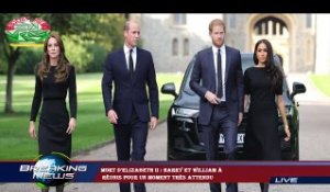 Mort d'Elizabeth II : Harry et William à  réunis pour un moment très attendu