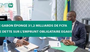 [#Reportage] BVMAC : le Gabon éponge 31,2 milliards de FCFA de dette sur l’emprunt obligataire EGA05