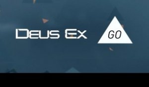 Deus Ex GO - Reveal Trailer