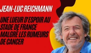 Jean-Luc Reichmann, une lueur d'espoir au Stade de France malgré les rumeurs de cancer