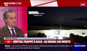 Responsabilité de la frappe sur l'hôpital de Gaza: "Ça n'a pas beaucoup d'importance, tout le monde a déjà tranché", estime Gérard Araud, ancien ambassadeur de France en Israël
