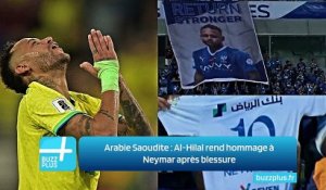Arabie Saoudite : Al-Hilal rend hommage à Neymar après blessure