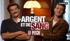 D’Argent et de Sang | Le Pitch | CANAL+