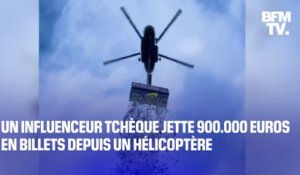 Un influenceur tchèque jette 900.000 euros en billets depuis un hélicoptère