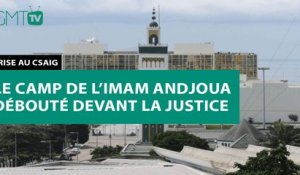[#Reportage] Crise au CSAIG : le camp de l'Imam Andjoua débouté devant la justice