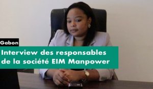 [#Exclusif] Gabon - Interview des responsables de la société EIM Manpower