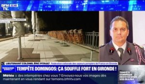 Tempête Domingos: "La cellule de crise de la préfecture de Gironde a été activée", affirme le lieutenant-colonel Éric Pitault (sapeur-pompier)