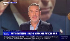 ÉDITO - Marche contre l'antisémitisme: "C'est à Marine Le Pen et aux siens de se sentir gênés, pas aux autres"